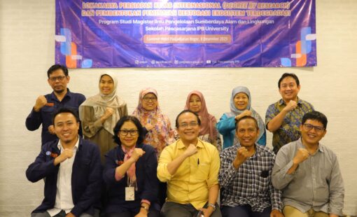 Lokakarya Persiapan Kelas Internasional (Degree by Research) dan Pembentukan Peminatan Restorasi Ekosistem Terdegradasi